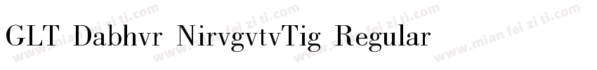 GLT Dabhvr NirvgvtvTig Regular字体转换